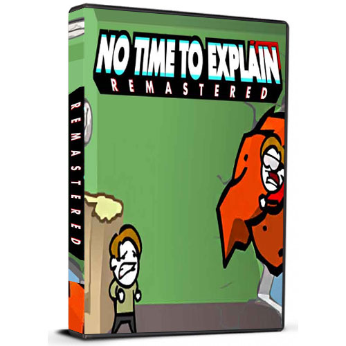 No Time To Explain Remastered Cd Key Steam Global