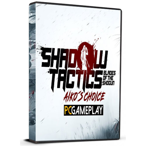 Shadow Tactics: Aiko's Choice Cd Key Steam Global